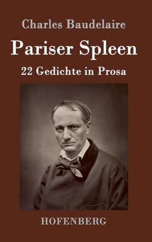 Pariser Spleen de Charles Baudelaire