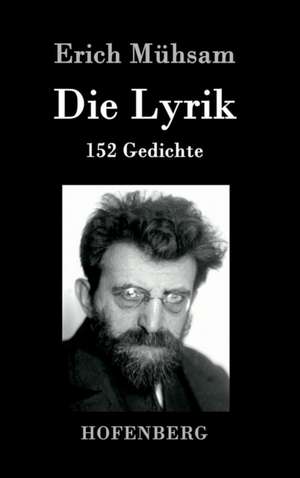 Die Lyrik de Erich Mühsam