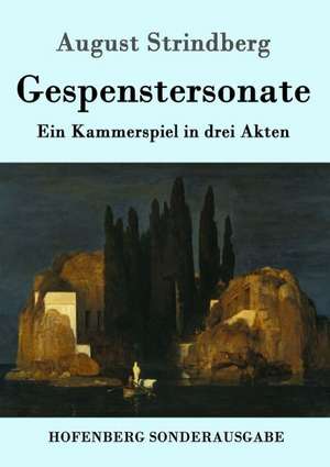 Gespenstersonate de August Strindberg