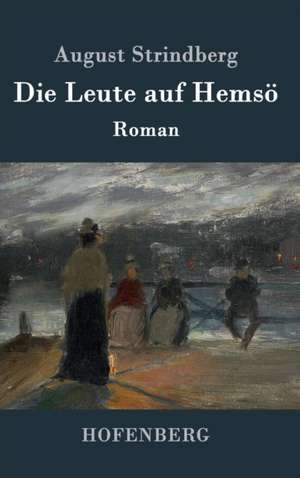 Die Leute auf Hemsö de August Strindberg