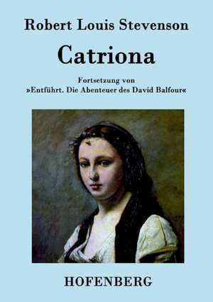 Catriona de Robert Louis Stevenson