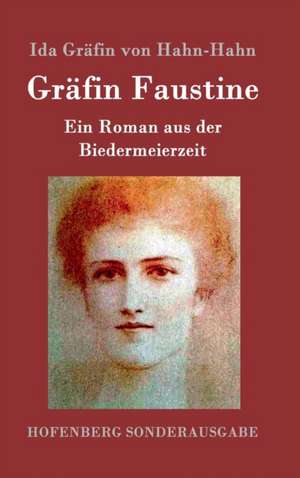 Gräfin Faustine de Ida Gräfin von Hahn-Hahn