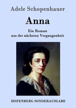 Anna de Adele Schopenhauer