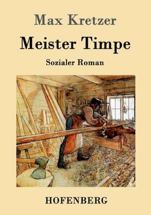 Meister Timpe de Max Kretzer