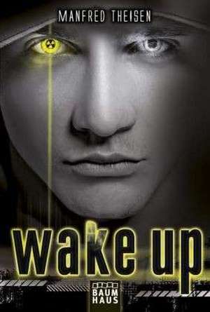 Wake up de Manfred Theisen