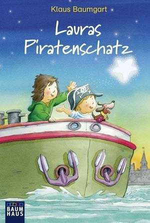 Lauras Piratenschatz de Klaus Baumgart