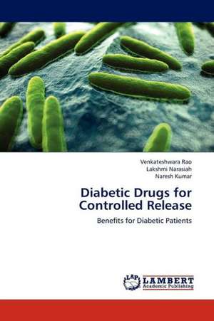 Diabetic Drugs for Controlled Release de Rao Venkateshwara