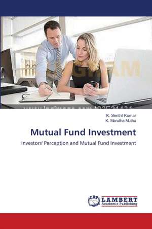 Mutual Fund Investment de K. Senthil Kumar