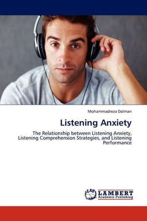 Listening Anxiety de Dalman Mohammadreza