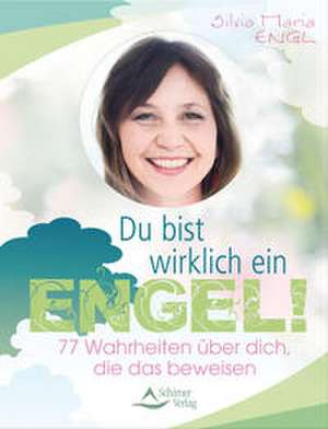 Du bist wirklich ein Engel! de Silvia Maria Engl