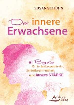 Der innere Erwachsene de Susanne Hühn