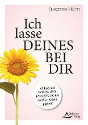 Ich lasse deines bei dir de Susanne Hühn