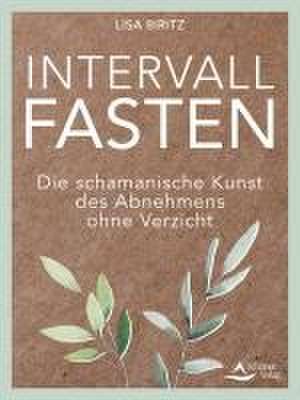 Intervall-Fasten de Lisa Biritz