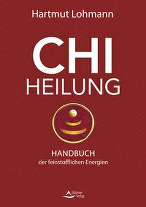 Chi-Heilung de Hartmut Lohmann