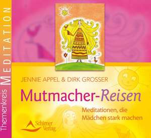 Mutmacher-Reisen de Jennie Appel