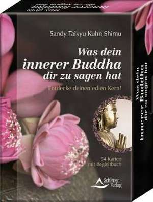 Was dein innerer Buddha dir zu sagen hat de Kuhn Shimu