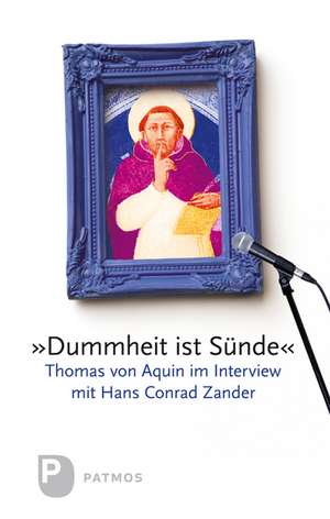 Dummheit ist Sünde de Hans Conrad Zander