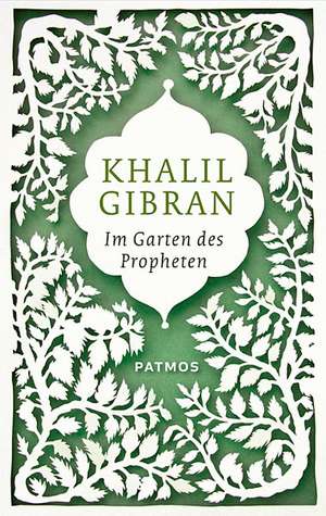 Im Garten des Propheten de Kahlil Gibran