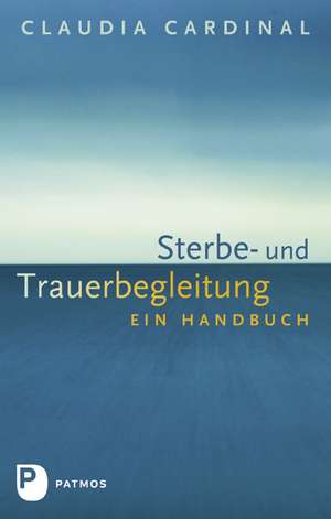 Sterbe- und Trauerbegleitung de Claudia Cardinal