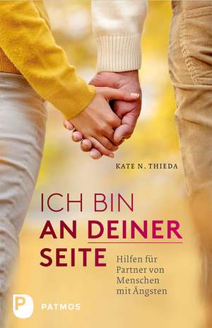 Ich bin an deiner Seite de Kate N. Thieda