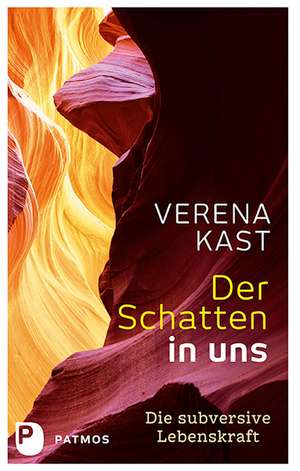 Der Schatten in uns de Verena Kast