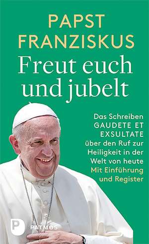 Freut euch und jubelt de Franziskus Papst