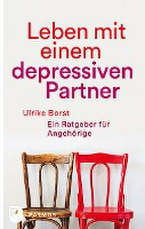 Leben mit einem depressiven Partner de Ulrike Borst