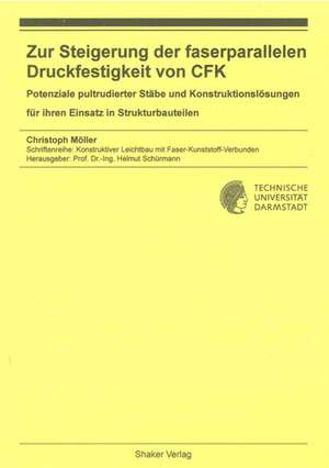 Zur Steigerung der faserparallelen Druckfestigkeit von CFK de Christoph Möller