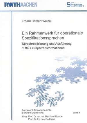 Ein Rahmenwerk für operationale Spezifikationssprachen de Erhard Herbert Weinell