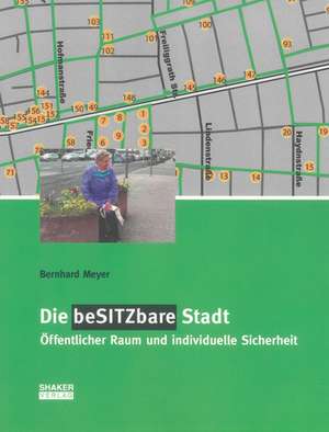 Die besitzbare Stadt de Bernhard Meyer