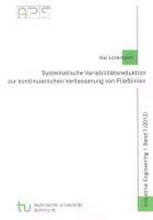 Systematische Variabilitätsreduktion zur kontinuierlichen Verbesserung von Fließlinien de Kai Lorentzen