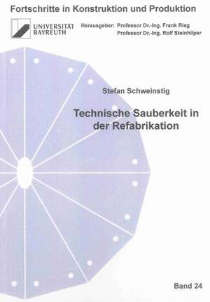 Technische Sauberkeit in der Refabrikation de Stefan Schweinstig