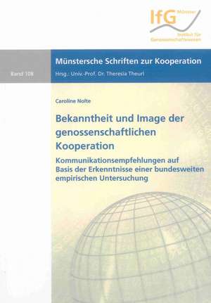 Bekanntheit und Image der genossenschaftlichen Kooperation de Caroline Nolte