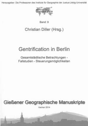 Gentrification in Berlin de Christian Diller