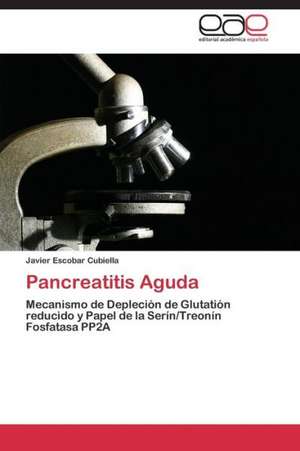 Pancreatitis Aguda de Javier Escobar Cubiella