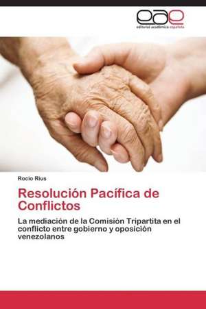 Resolución Pacífica de Conflictos de Rocio Rius