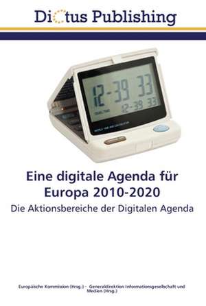 Eine digitale Agenda für Europa 2010-2020 de Europäische Kommission Europäische Kommission