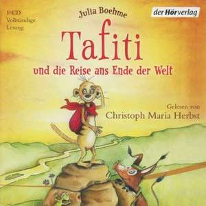 Tafiti 01 und die Reise ans Ende der Welt de Julia Boehme