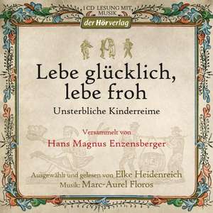 Lebe glücklich, lebe froh de Hans Magnus Enzensberger