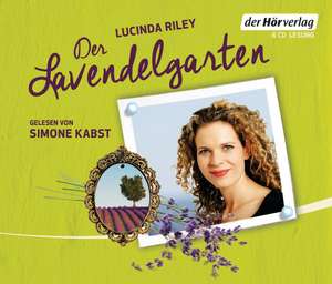 Der Lavendelgarten de Lucinda Riley