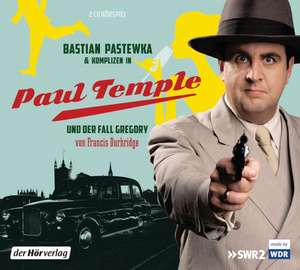 Bastian Pastewka und Komplizen in Paul Temple und der Fall Gregory de Francis Durbridge