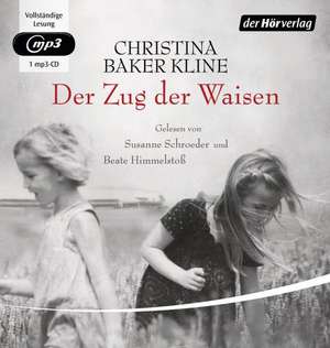 Der Zug der Waisen de Christina Baker Kline