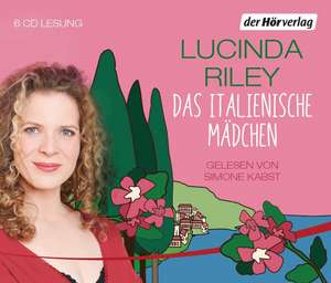 Das italienische Mädchen de Lucinda Riley