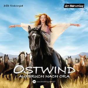 Ostwind 03 - Aufbruch nach Ora (Filmhörspiel) de Lea Schmidbauer