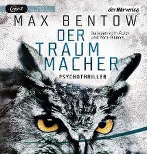 Der Traummacher de Max Bentow