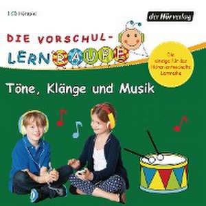 Die Vorschul-Lernraupe: Töne, Klänge und Musik de Swantje Zorn