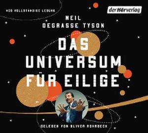 Das Universum für Eilige de Neil De Grasse Tyson