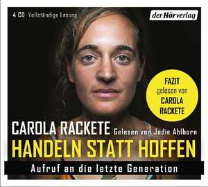 Handeln statt Hoffen de Carola Rackete