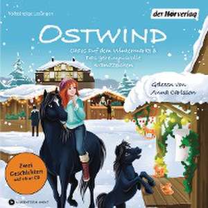 Ostwind. Chaos auf dem Wintermarkt & Das geheimnisvolle Brandzeichen de Thilo