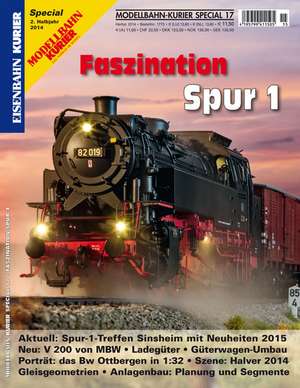 Modellbahn-Kurier Special 17 Faszination Spur 1. Teil 2